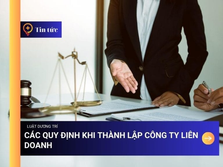 các quy định khi thành lập công ty liên doanh