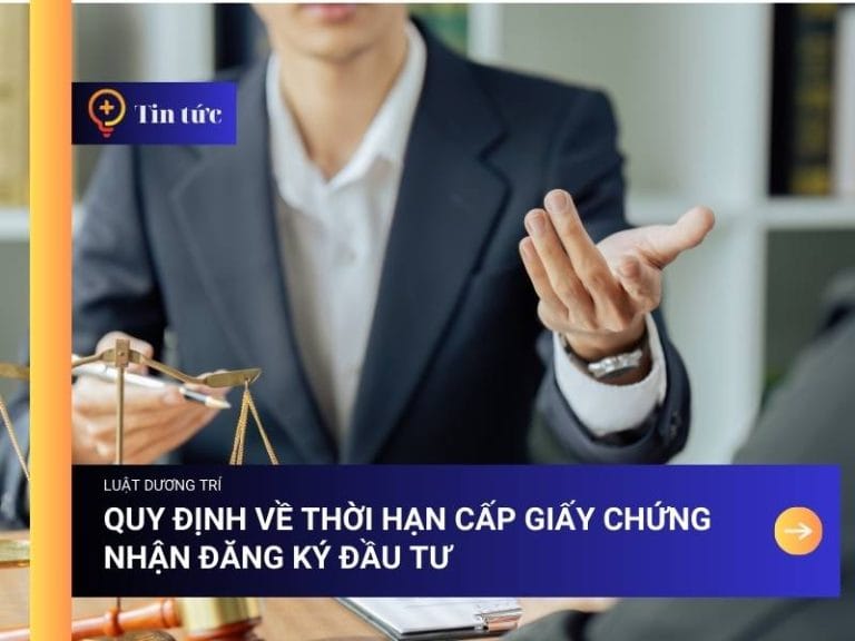 thời hạn cấp giấy chứng nhận đăng ký đầu tư